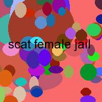 scat female jail